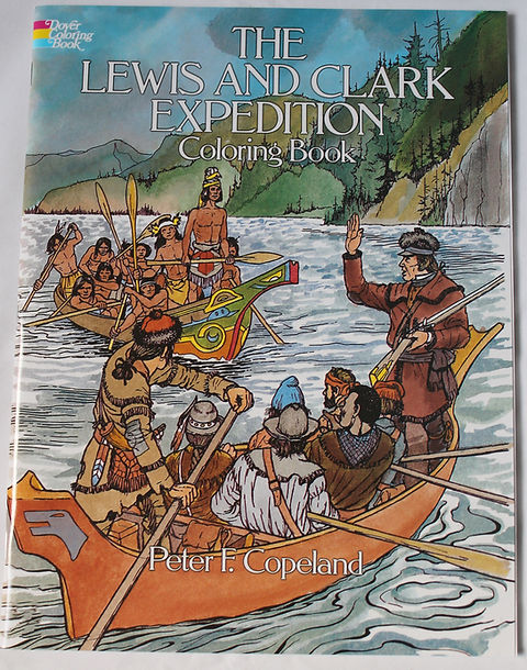 The lewis and clark expedition coloring book