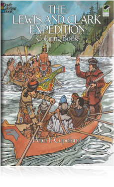 The lewis and clark expedition coloring book