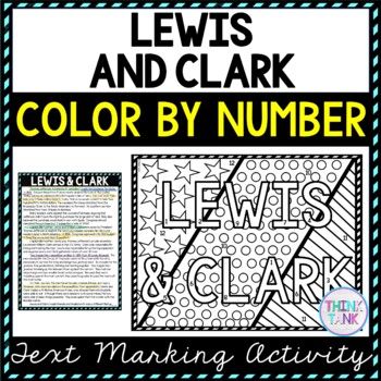 Lewis and clark color by number reading passage and text marking