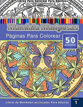 Libro libros para colorear para adultos mandala mariposas paginas para colorear libros de mandalas intri de chiquita publishing