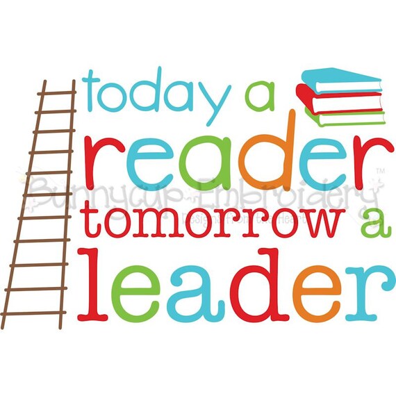 Today a reader tomorrow a leader clipart and svg file personal and small business use library svg reading svg book svg school svg