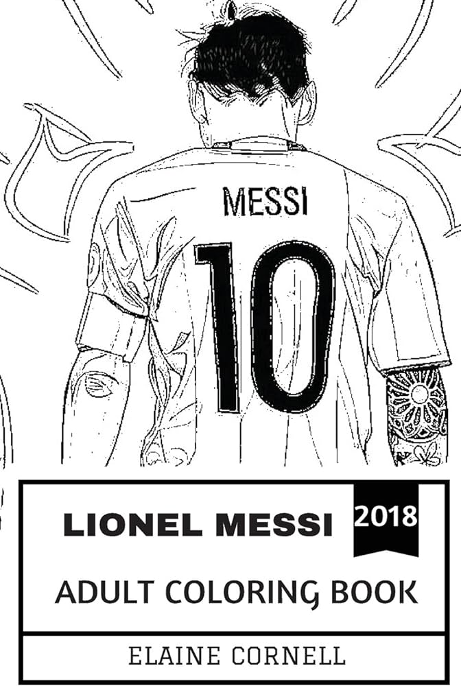 Lionel messi adult coloring book greatest footballer in the world and barcelona star sport wonderkid and prodigy inspired adult coloring book by cornell elaine