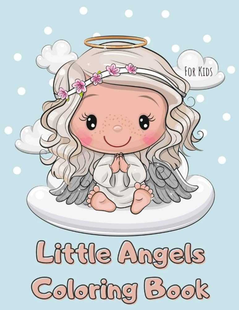 Little angels coloring book by coloring books fun easy