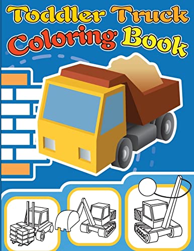 Toddler truck coloring book truck coloring books for boys truck books little blue cars christmas coloring books truck books for toddler truck tractors trucks coloring book for kids