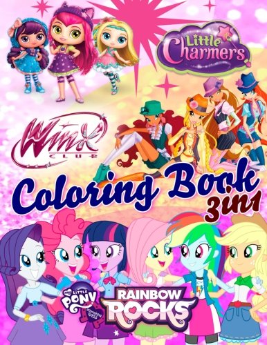 Coloring book in winx club my little pony equestria girls rainbow rocks little charmers by funny time