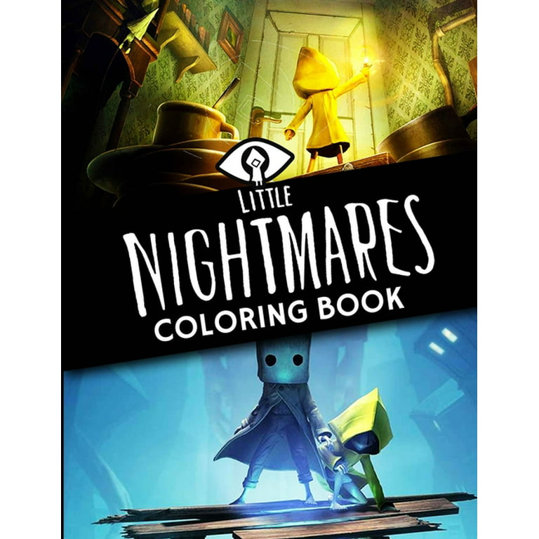 Little nightmares coloring book a cool coloring book for fans of little nightmares lot of designs to color relax and relieve stress great gift for little nightmares lovers paperback