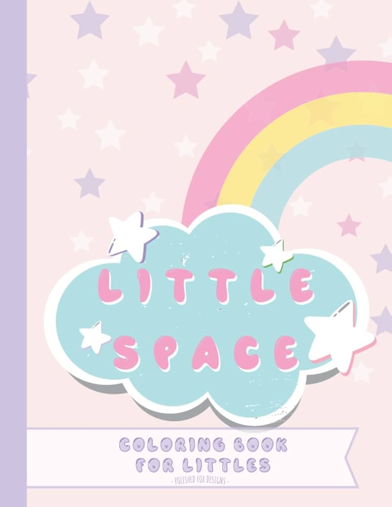 Little space coloring book for littles middles and agere an activity book for little space time quinn sasha books