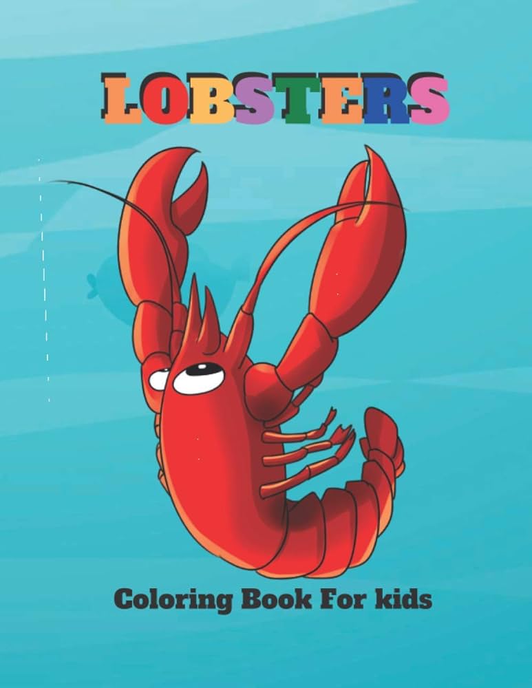 Lobsters coloring book for kids easy simple and unique coloring book for kids horton fiona arts crafts