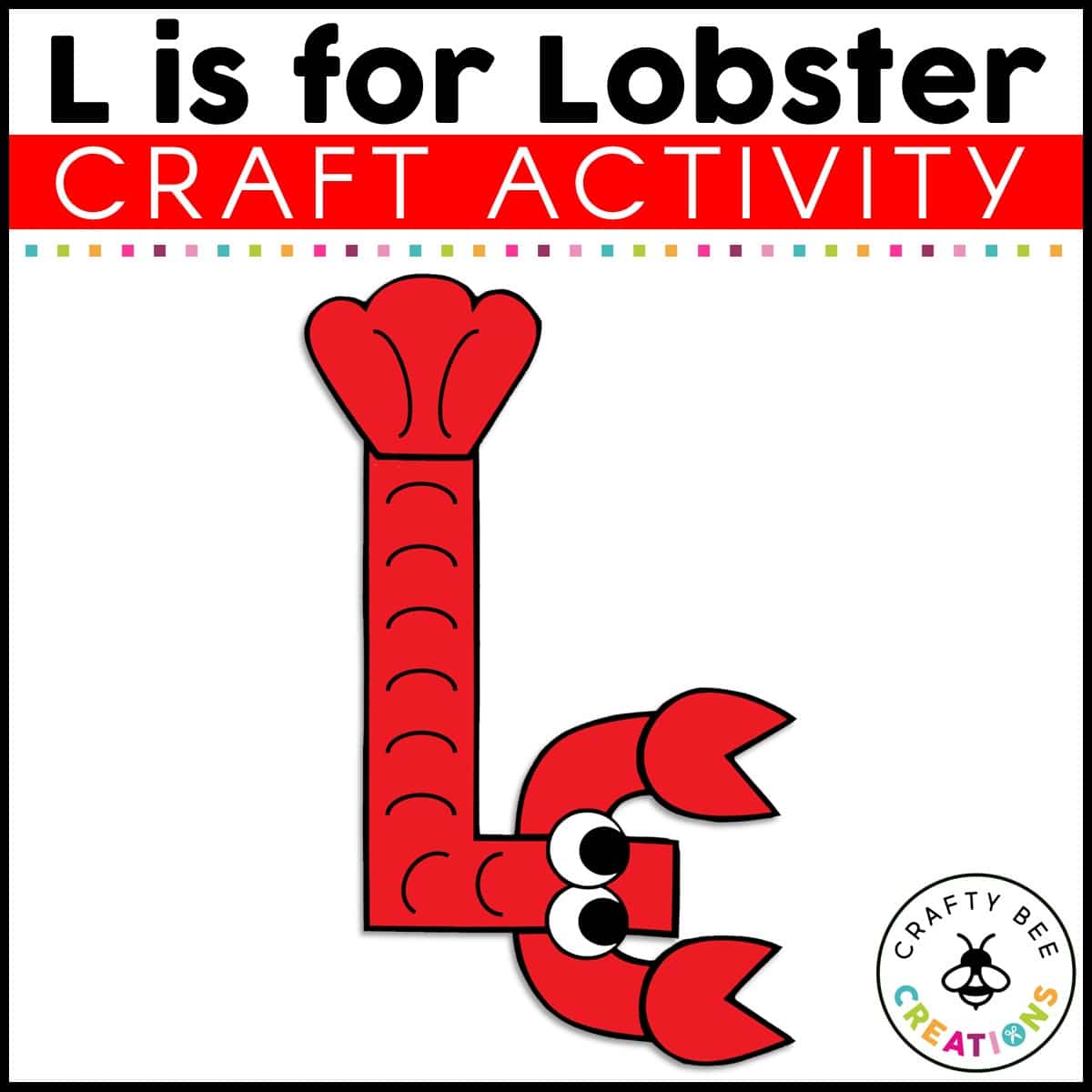 Uppercase letter l is for lobster craft activity