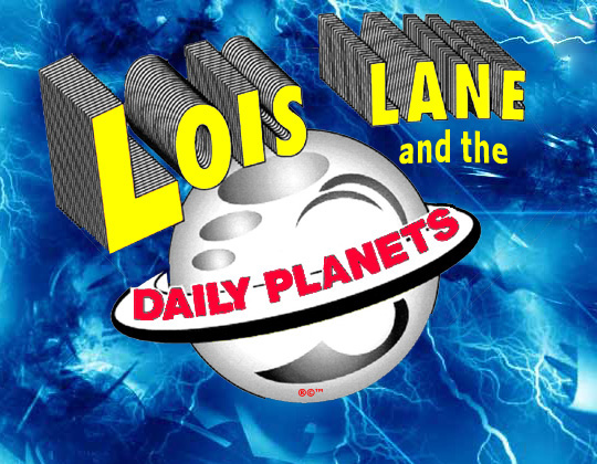 Lois lane and the daily planets