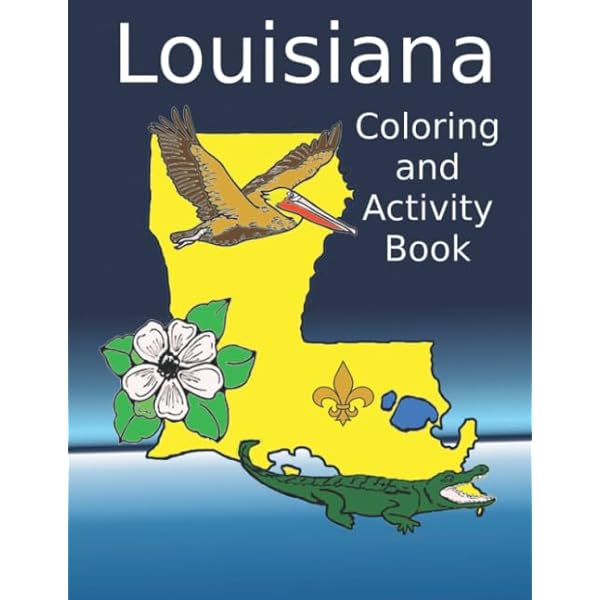 Louisiana coloring and activity book bennett karren books