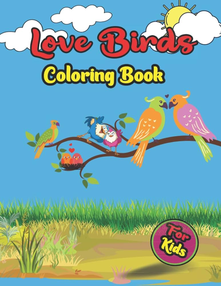 Love birds coloring book for kids a bird coloring book featuring romantic beautiful birds coloring pages for kids and teens a great gifts for kids and teens windsor herman