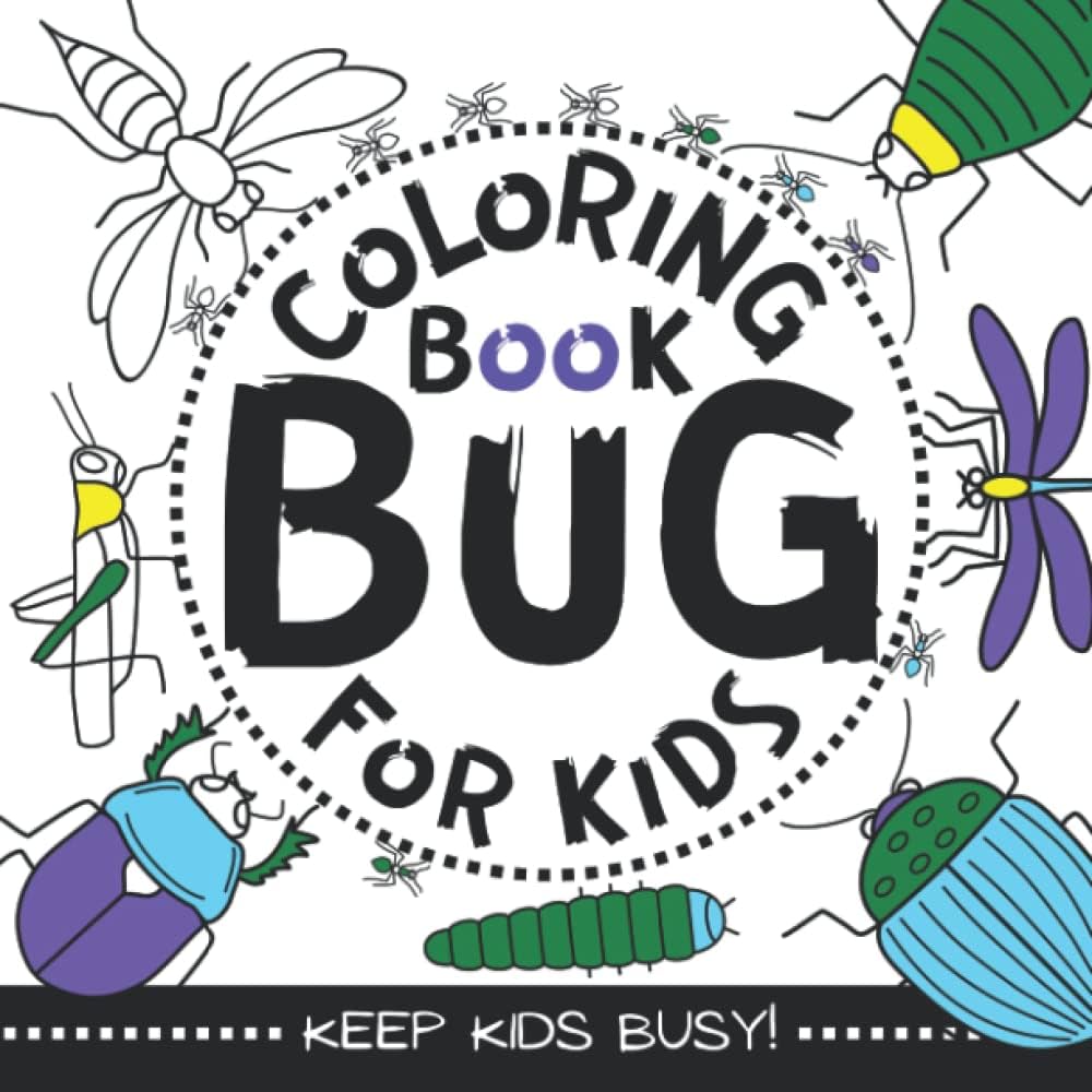 Bug coloring book for kids educational coloring pages of realistic insects for toddlers and preschoolers easy entomology illustrations with big patterns clean lines and simple positions steen