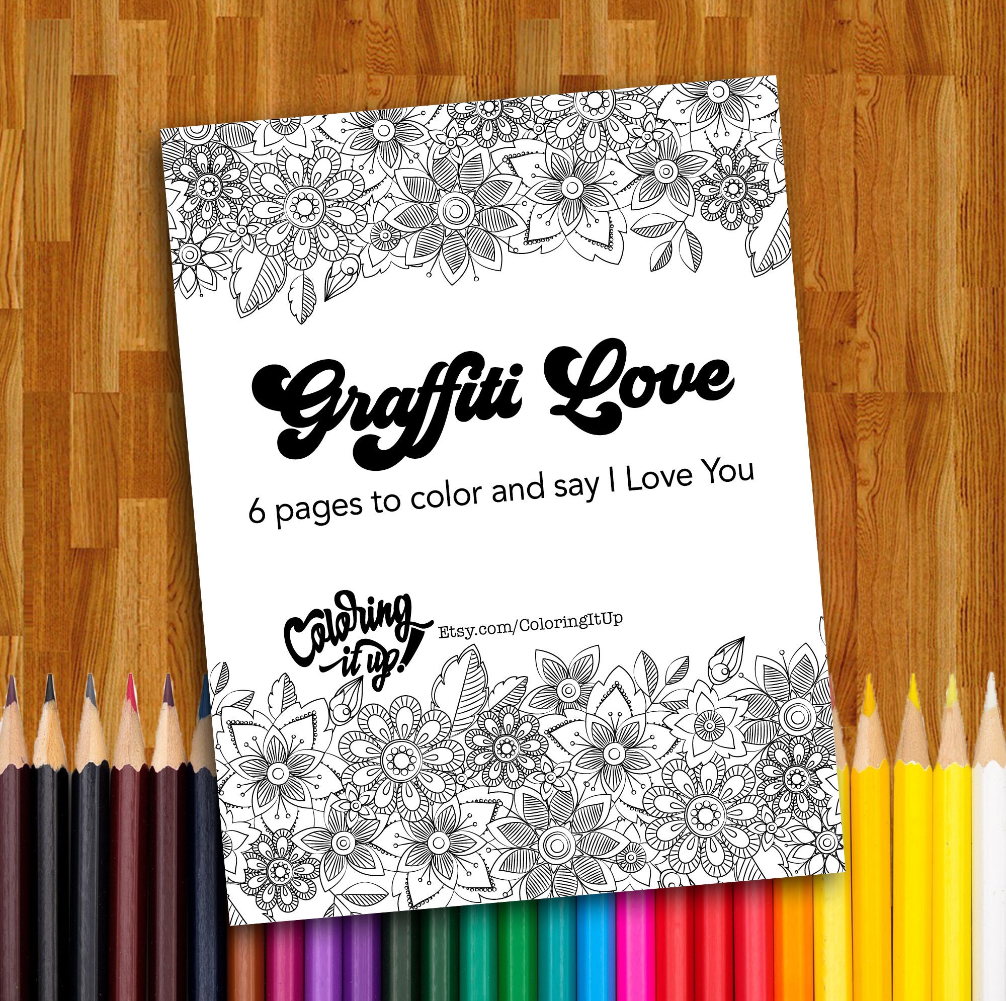 Graffiti love pages to color and say i love you printable coloring pages adult coloring pages instant download pdf instant download