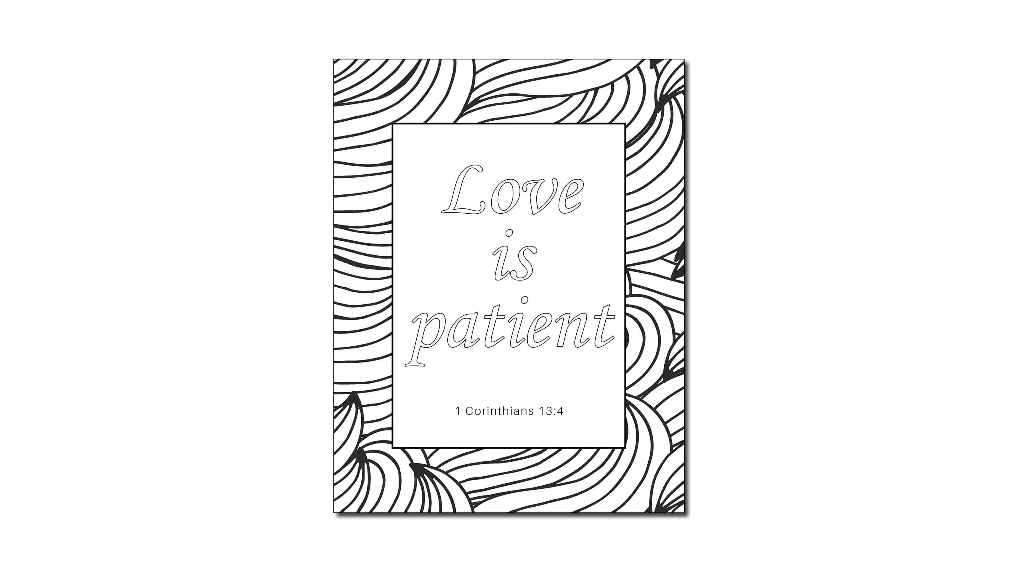 Love is patient printable coloring page
