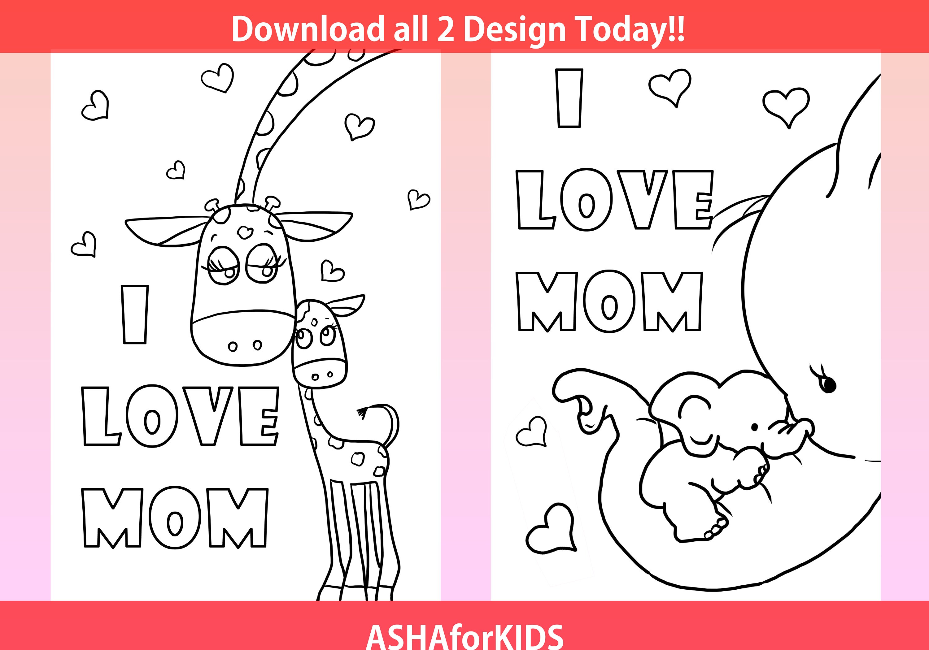 Printable i love mom coloring page for kids play sheet for kids giraffe coloring sheet elephant coloring sheet cute animal coloring page