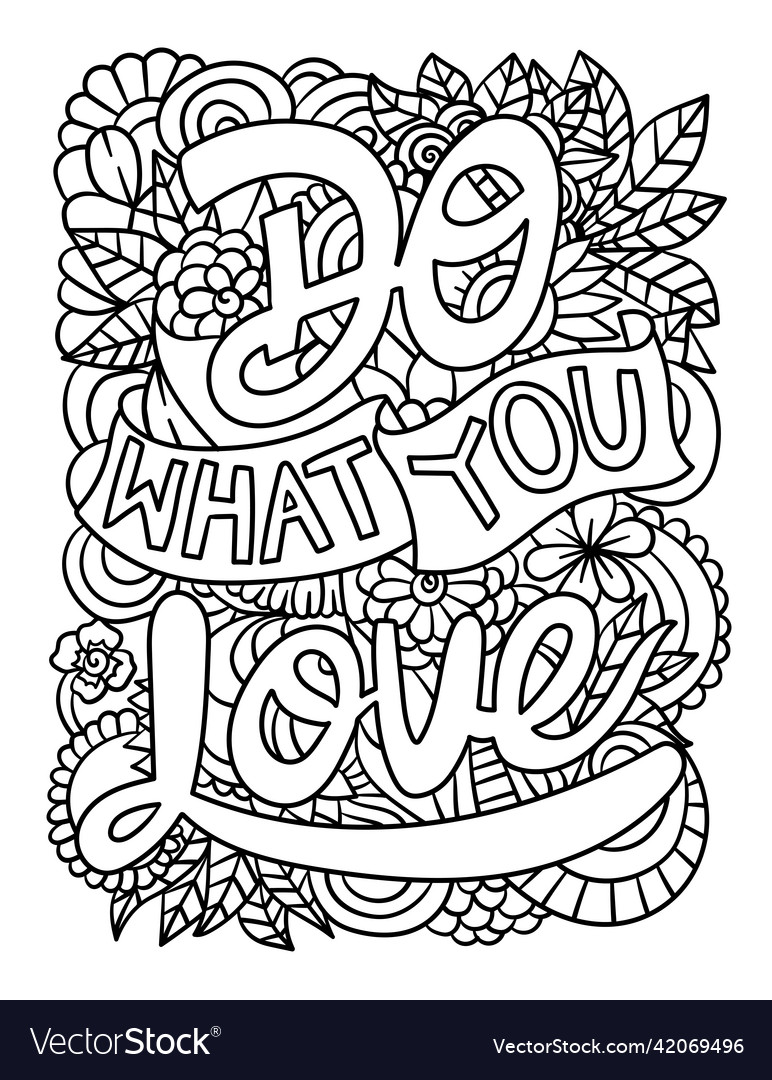 Do what you love motivational quote coloring page vector image