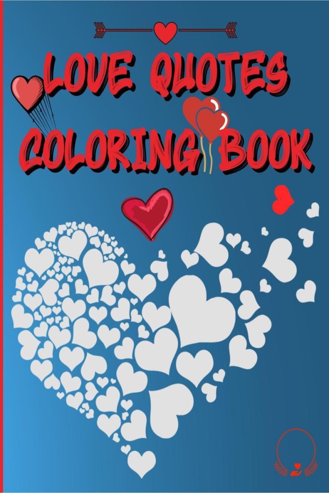 Buy love quotes coloring book by steven cottontail manor at low price in india