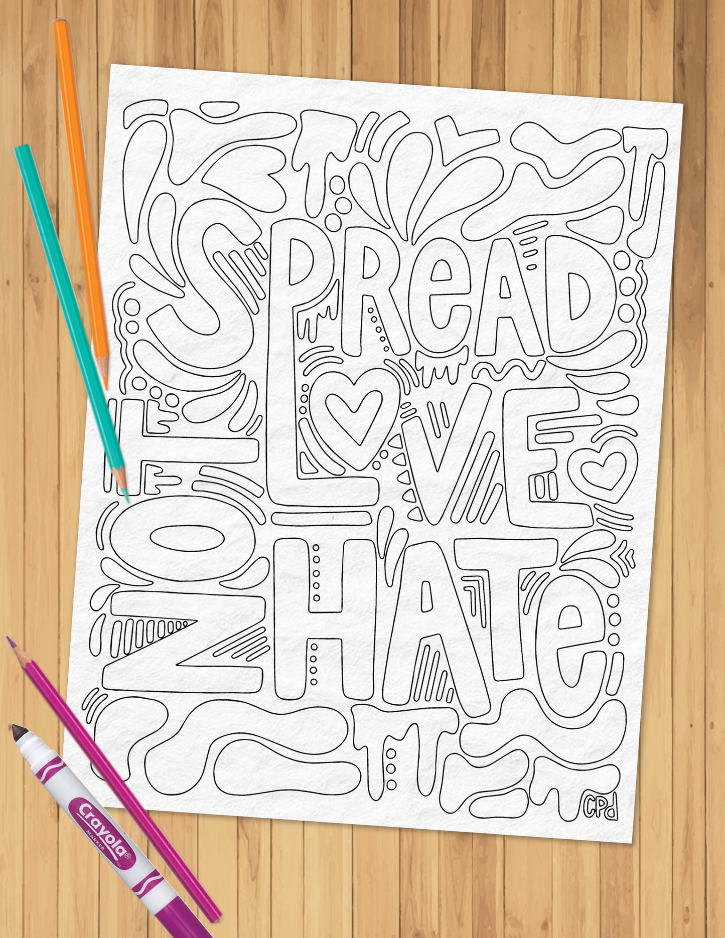 Spread love not hate coloring sheet â