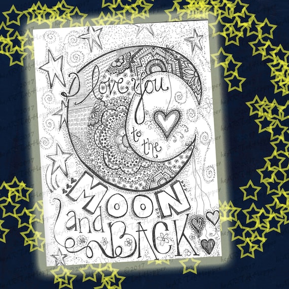 I love you to the moon and back instant download hand drawn coloring page