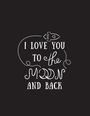 I love you to the moon and back valentines day quotes coloring book paperback books on the square