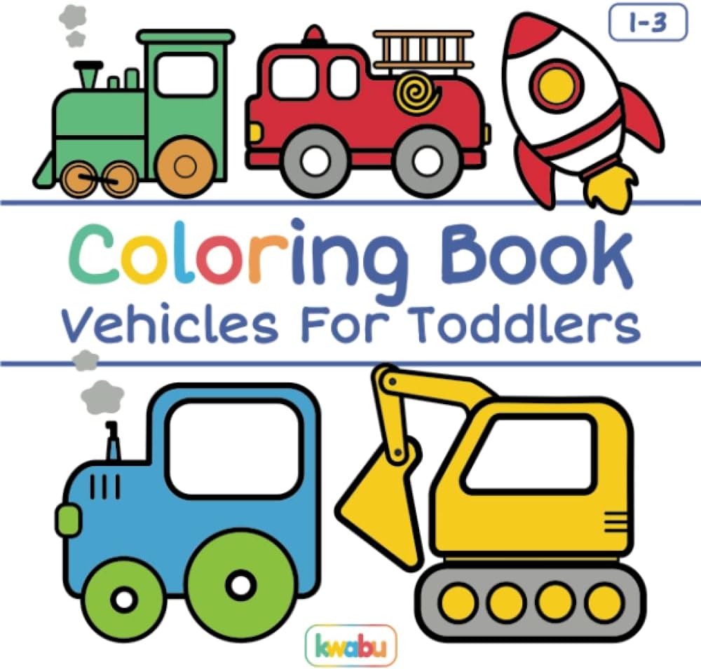 Coloring book vehicles for toddlers first doodling for children ages