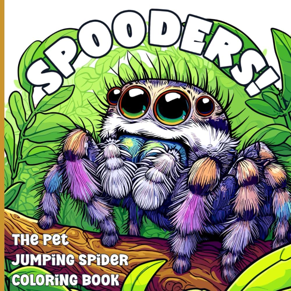 Spooders the pet jumping spider coloring book boutsianis wendy books