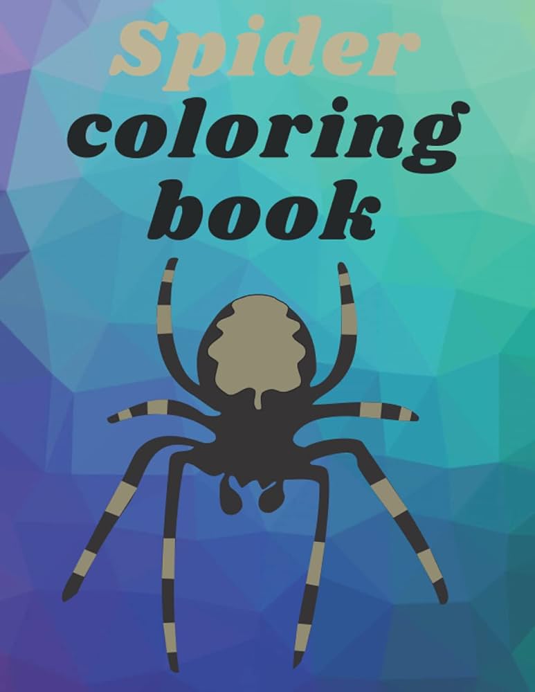 Spider coloring book cool and unique coloring pagesorder your copy today and let your kids creativity fly great gift for my kids pro lucas books