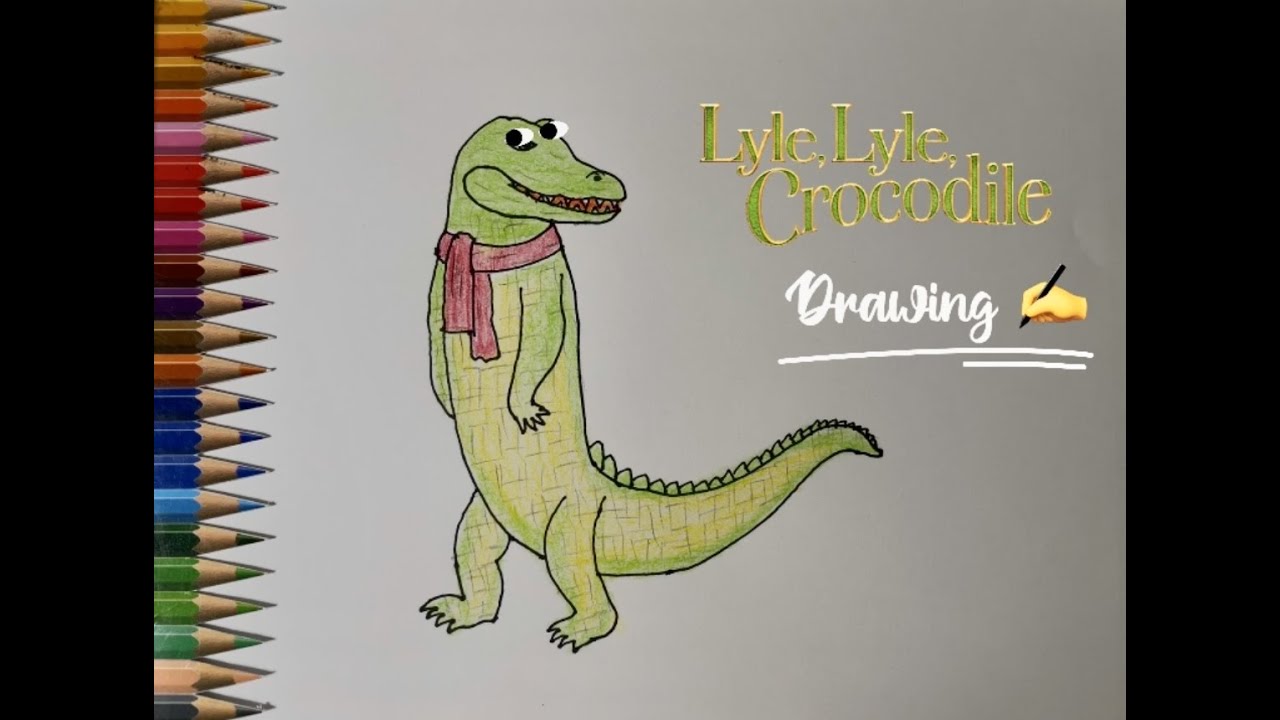 Lyle lyle crocodile drawing for kids new drawing and coloring lyle lyle crocodile ð