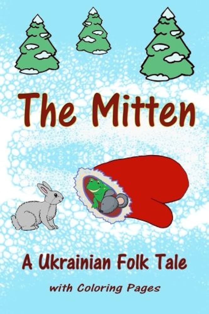 The mitten a ukrainian folk tale
