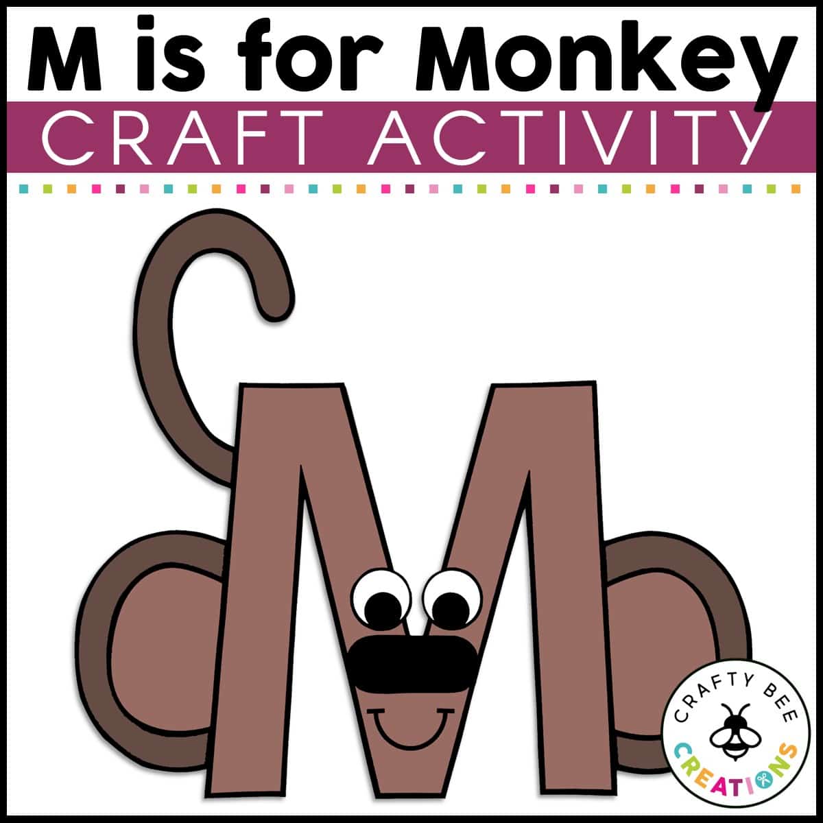 Uppercase letter m is for monkey craft activity