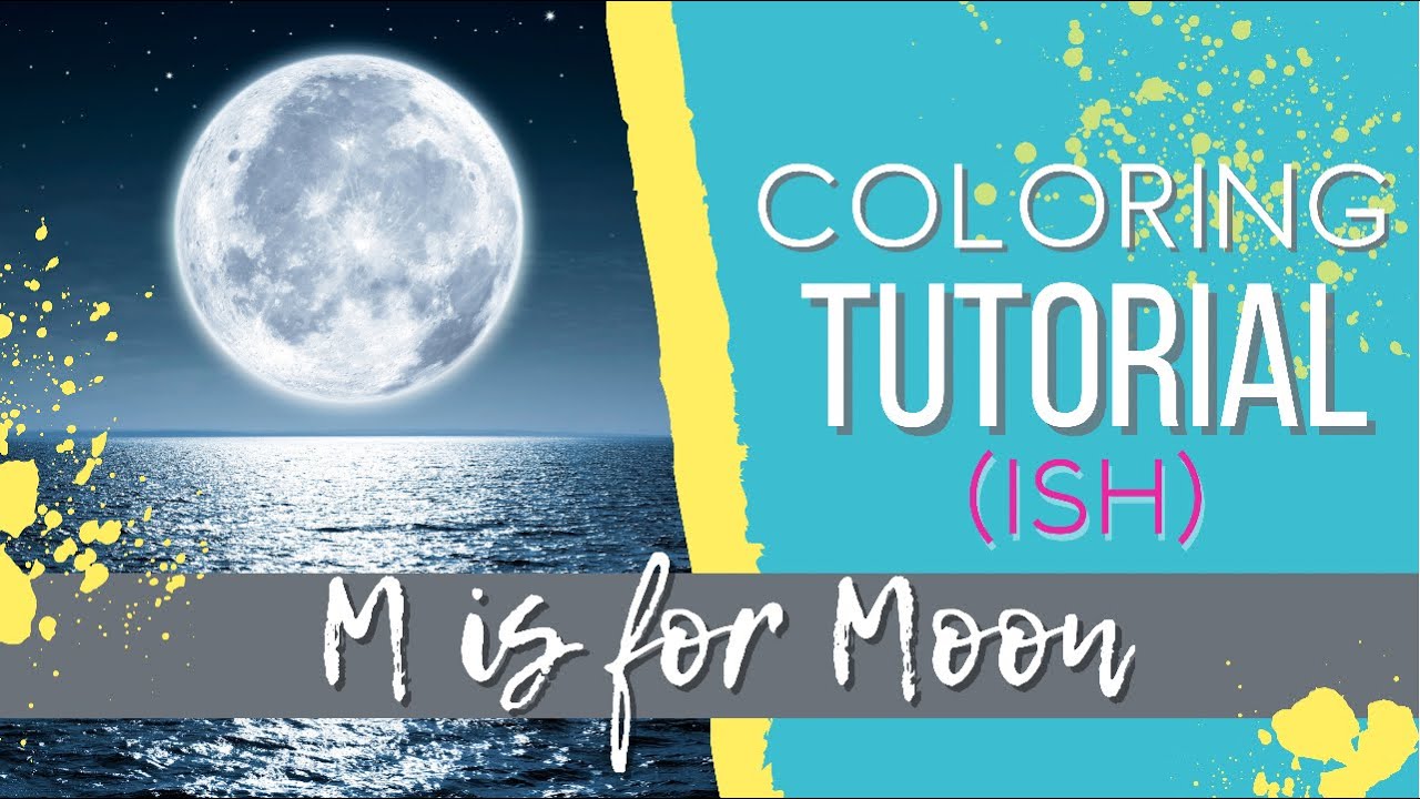 How i color alphabet series m is for moon