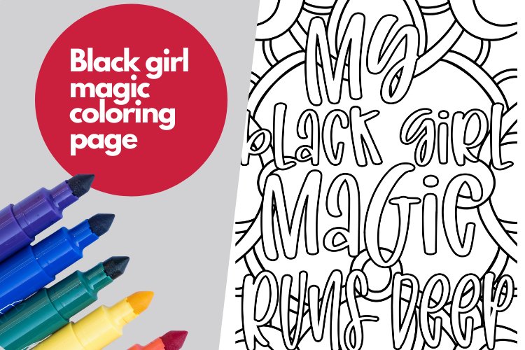 Black girl magic coloring page coloring sheet