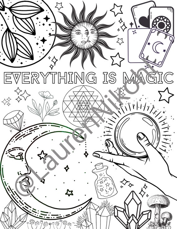 Everything is magic printable coloring page magical witchy spiritual esoteric mindfulness crystals tarot digital download