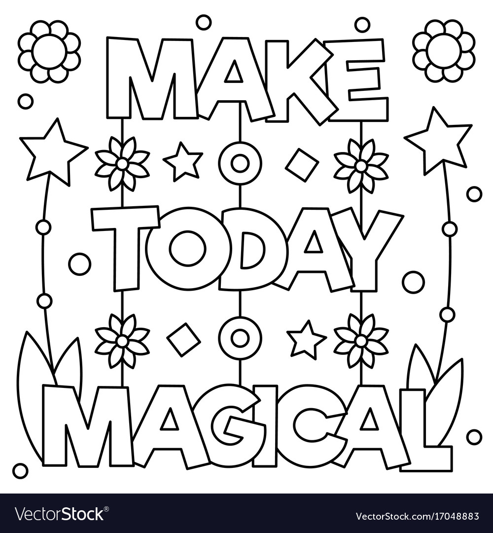 Make today magical coloring page royalty free vector image