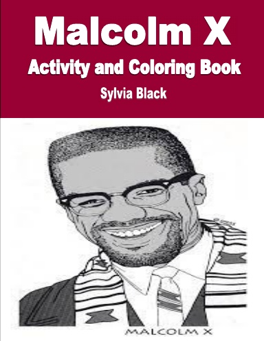 Malcolm x activity and coloring book