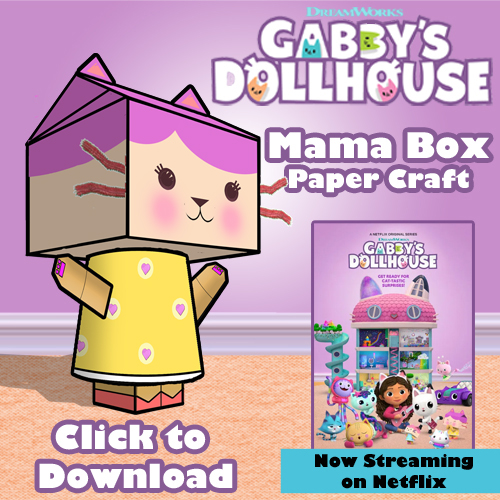 Mama box printable paper craft inspired from gabbys dollhouse â