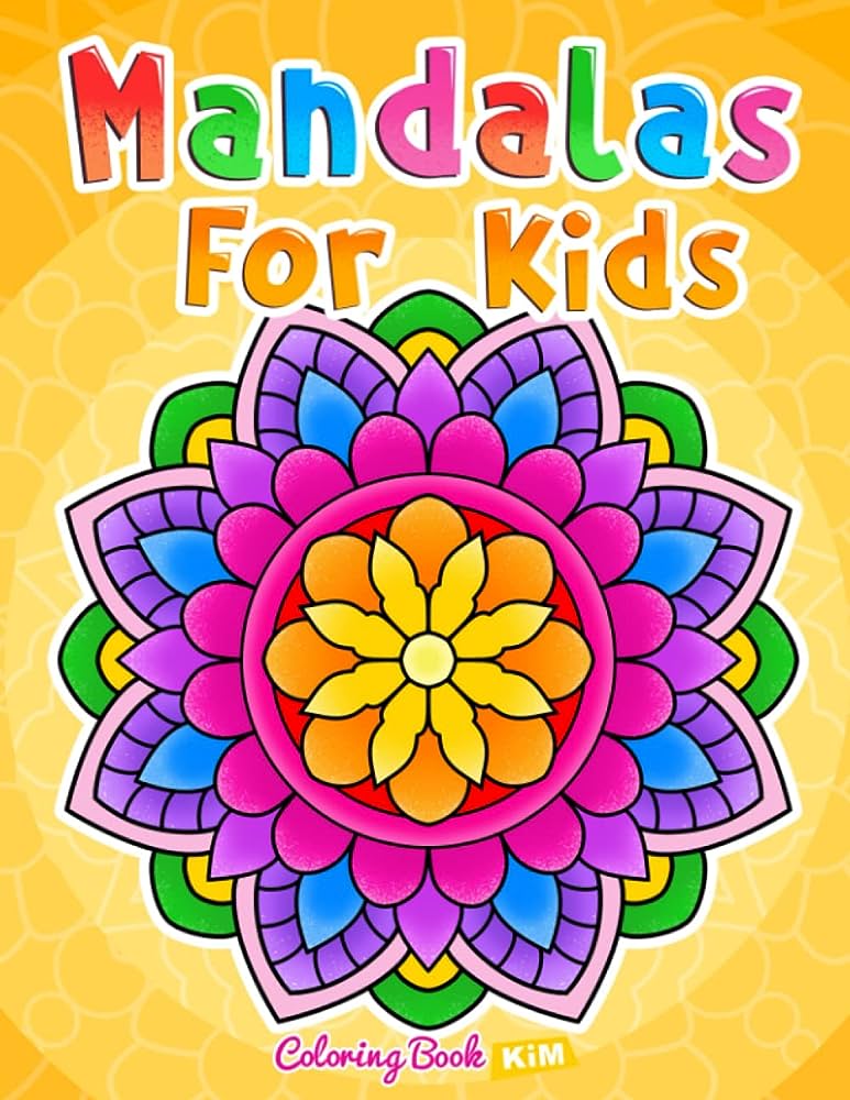 Mandalas for kids coloring book with simple mandala patterns kim coloring book books