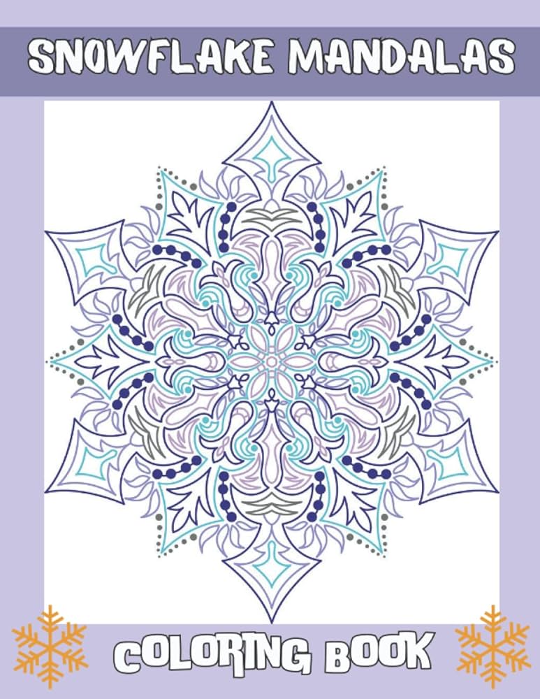 Snowflake mandalas coloring book an adults coloring book for snowflake mandala christmas holidays and the winter season noble isaac books