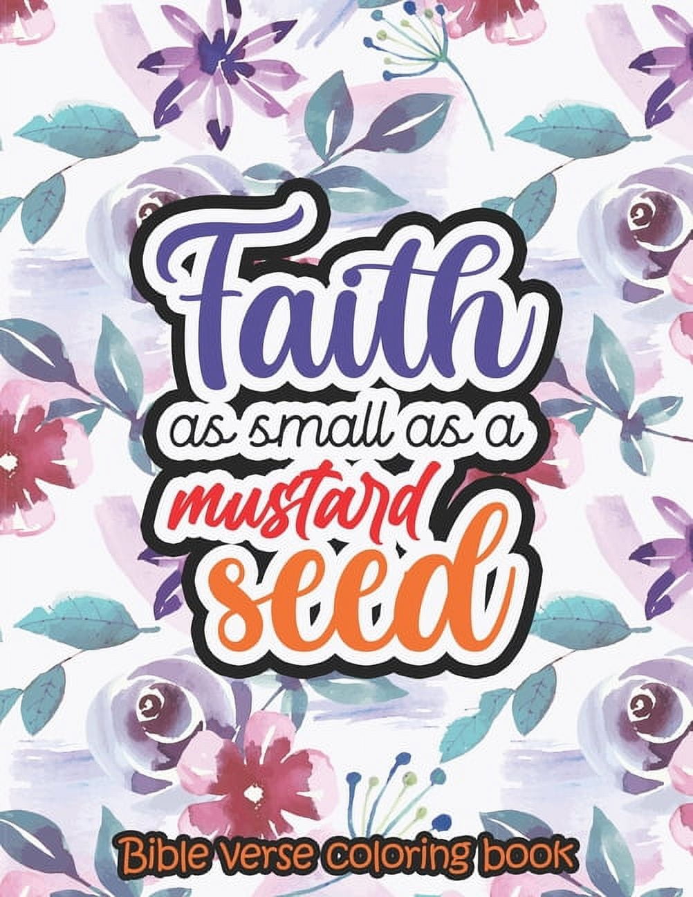 Faith as small as a mustard seed
