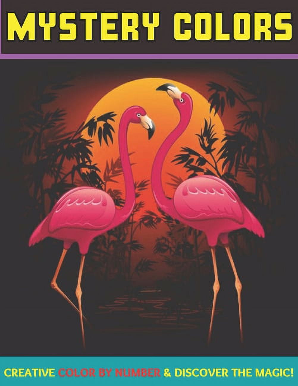 Mystery colors creative color by number discover the magic large print an adult color by numbers coloring book blooming gardens to color and display relax find your true colors