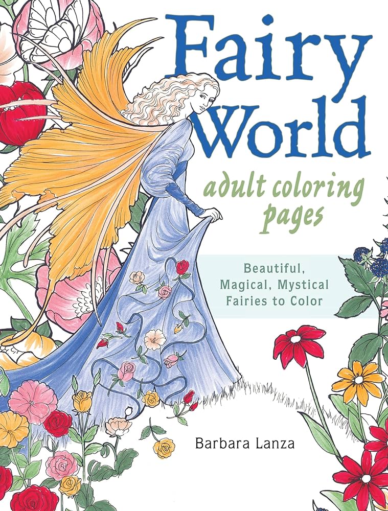 Fairy world coloring pages beautiful magical mystical fairies to color lanza barbara books