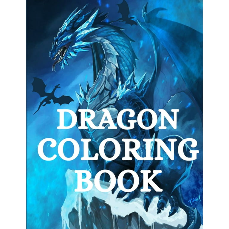 Dragon coloring book for men and women with mythological creatures relaxation and stress relieving with over high quality beautiful mandala coloring pages paperback