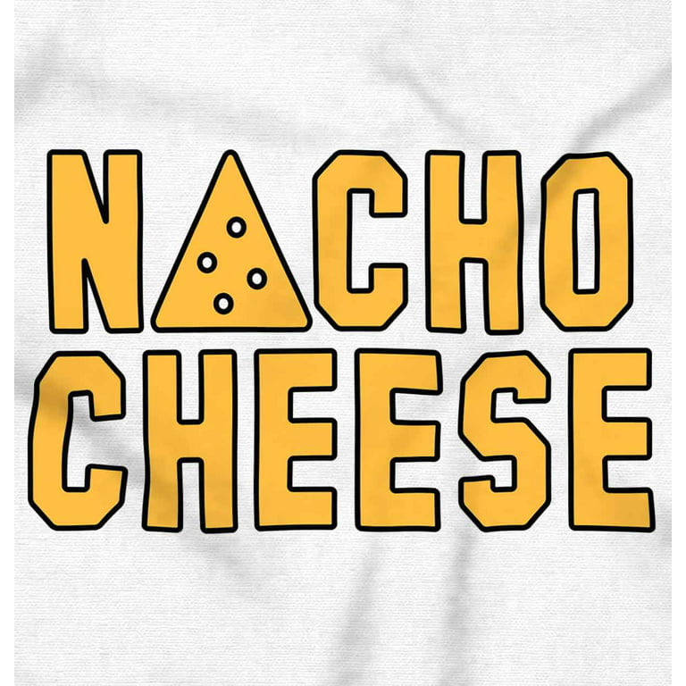 Nacho cheese funny food carbs snacks crewneck t shirts boy girl teen brisco brands s