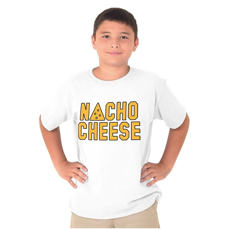 Nacho cheese funny food carbs snacks crewneck t shirts boy girl teen brisco brands s