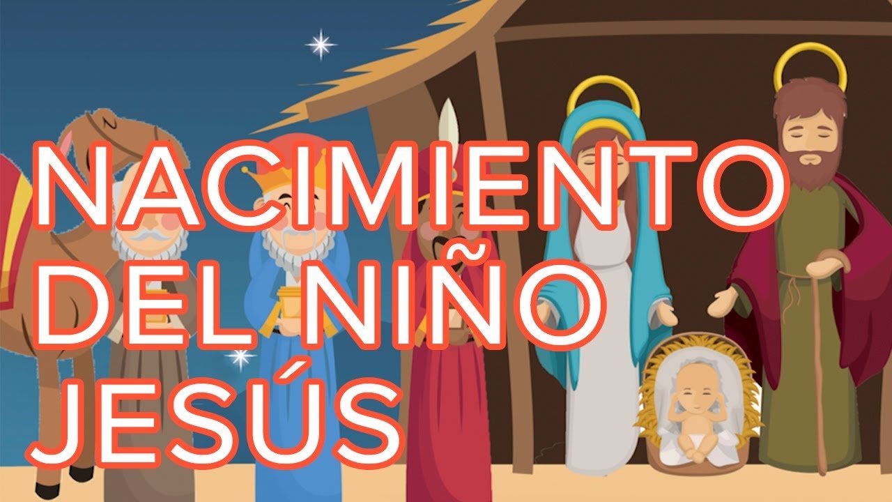 El naciiento del nião jesãºs cuento de navidad para niãos