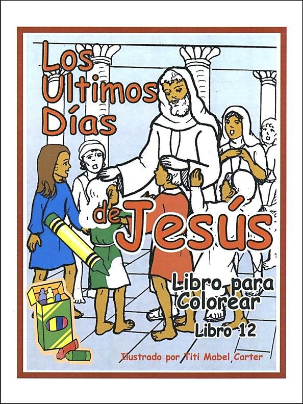 Los ãltimos dãas de jesãºs libro para colorear clc ecuador