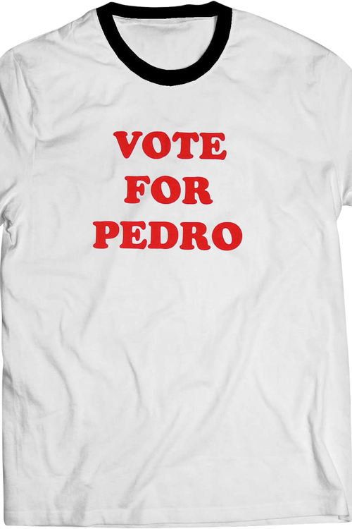 Vote for pedro t