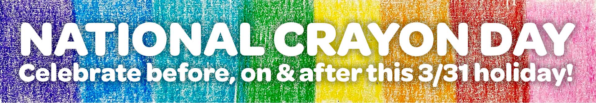 National crayon day celebration