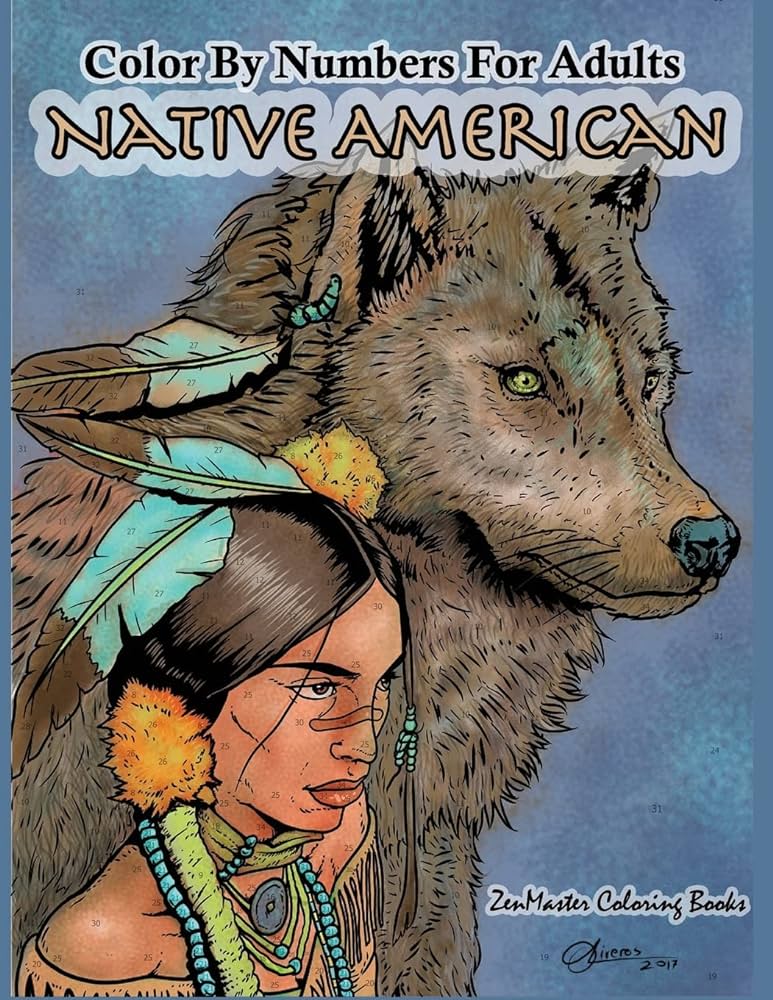 Color by numbers adult coloring book native amerin native amerin indian color by numbers coloring book for adults for stress relief and relaxation zenmaster coloring books books